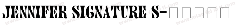 Jennifer Signature S字体转换